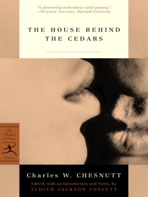 Title details for The House Behind the Cedars by Charles Chesnutt - Available